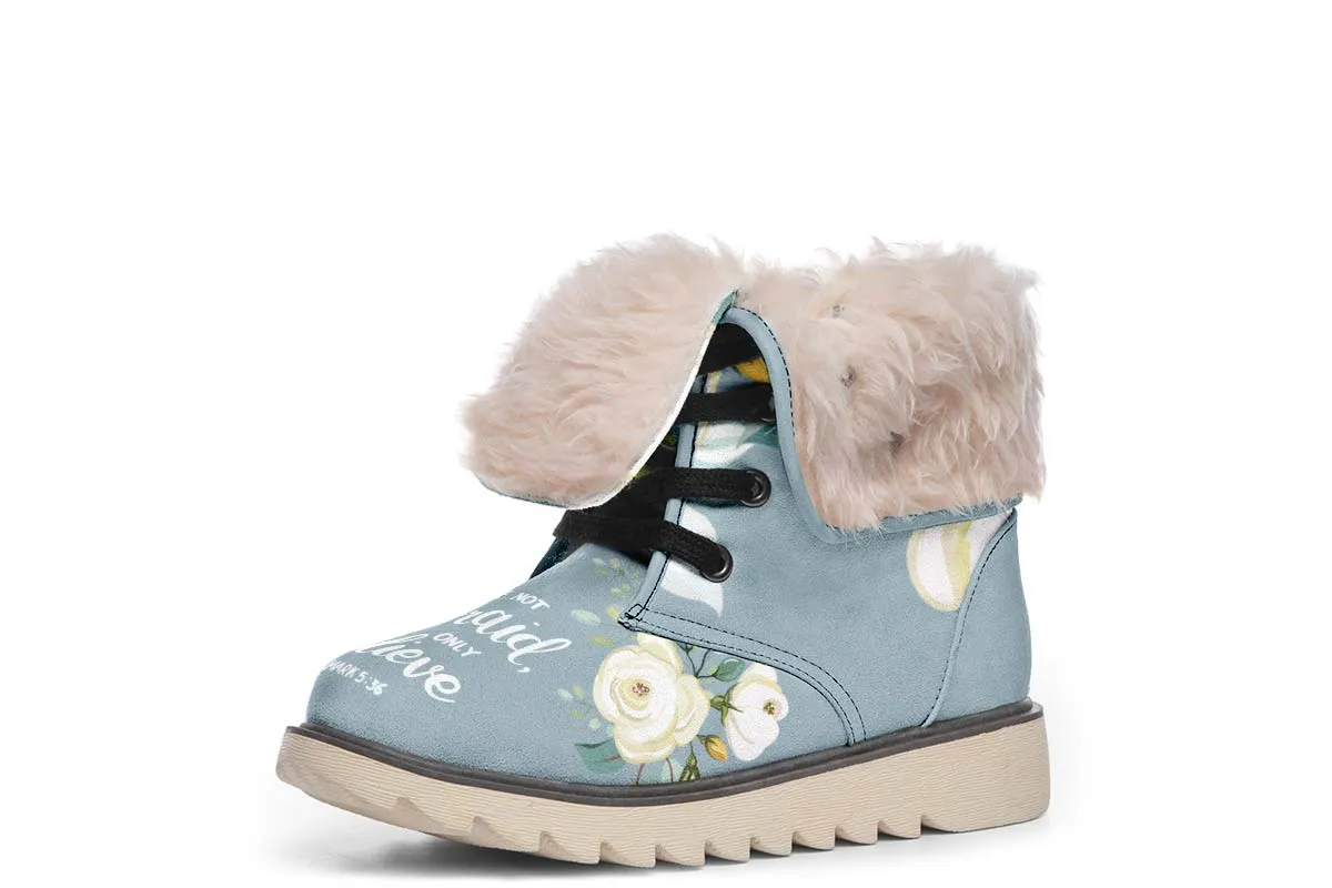 Be Not Afraid Polar Vibe Boots